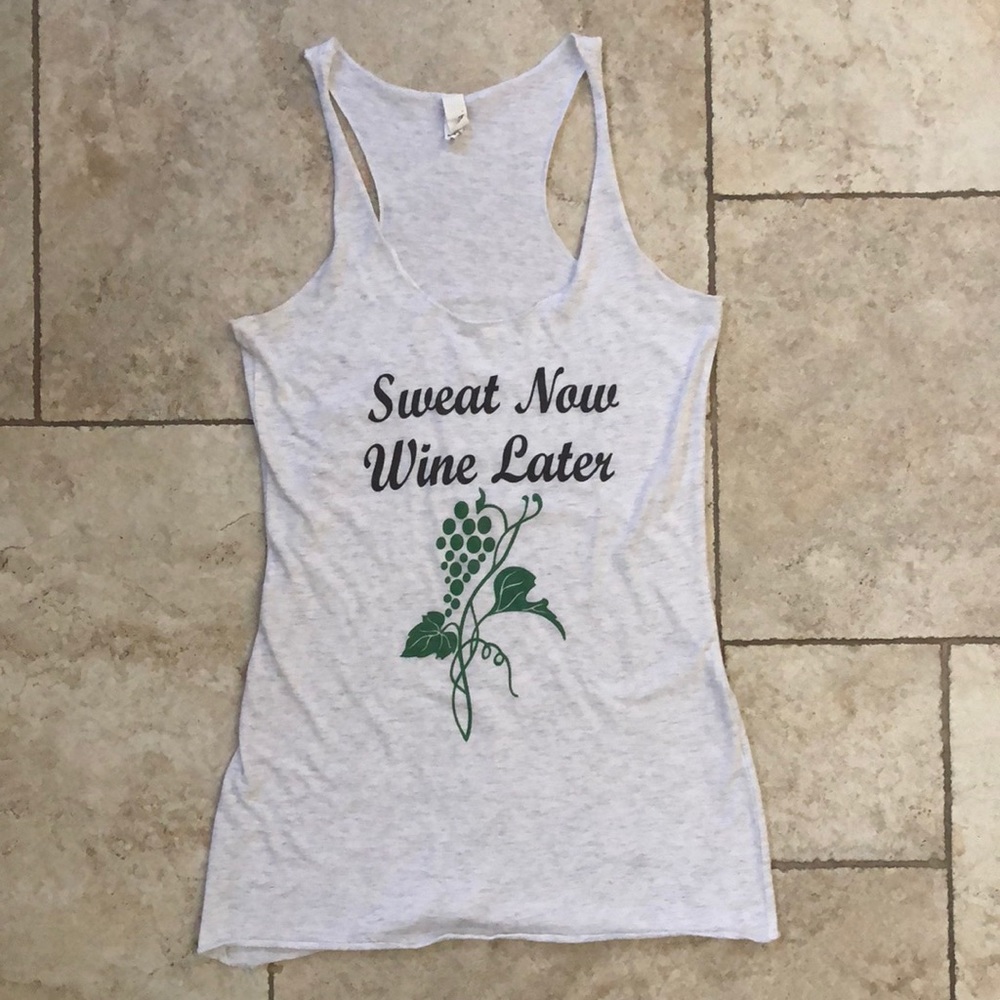 Sweat Now, Wine Later Tank Top Size MED